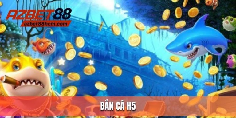 bắn cá H5