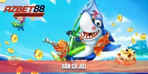 bắn cá JILI