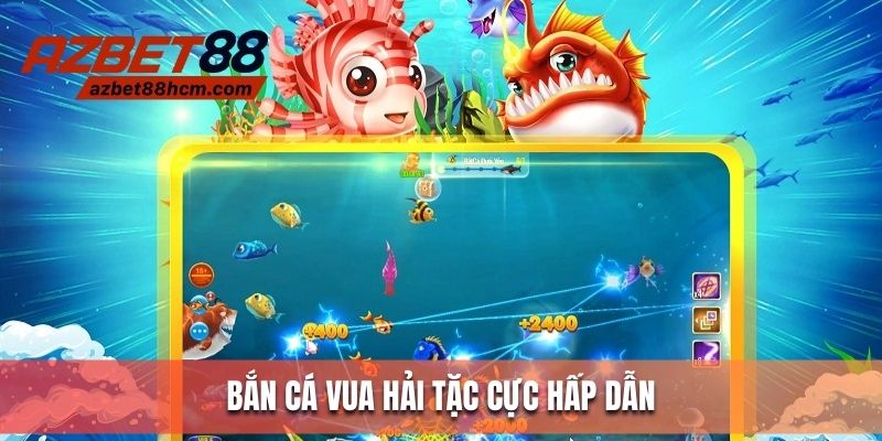 Bắn cá vua hải tặc sẽ mang bạn đến với một đại dương rộng lớn