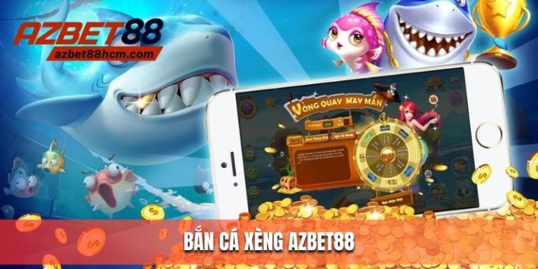 bắn cá xèng azbet88