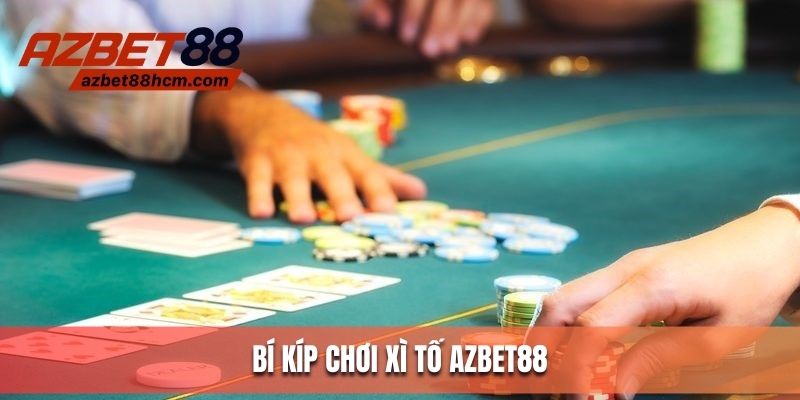 Bí kíp giúp tân binh chơi xì tố hiệu quả
