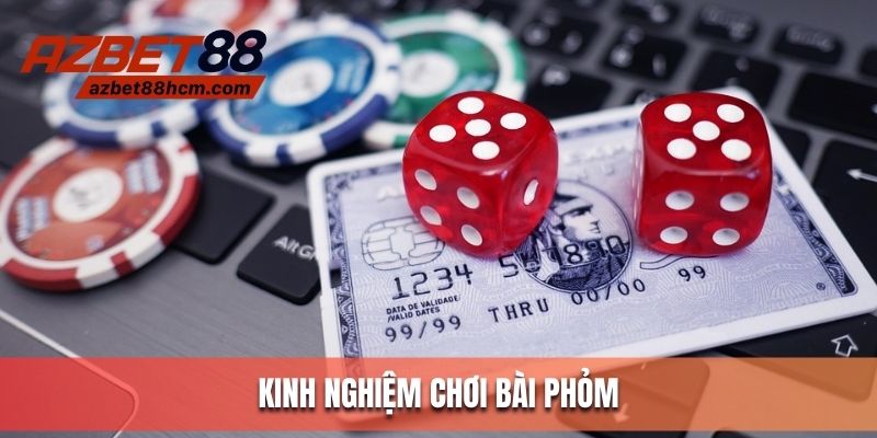 Kinh nghiệm vàng chơi phỏm hiệu quả cho tân binh